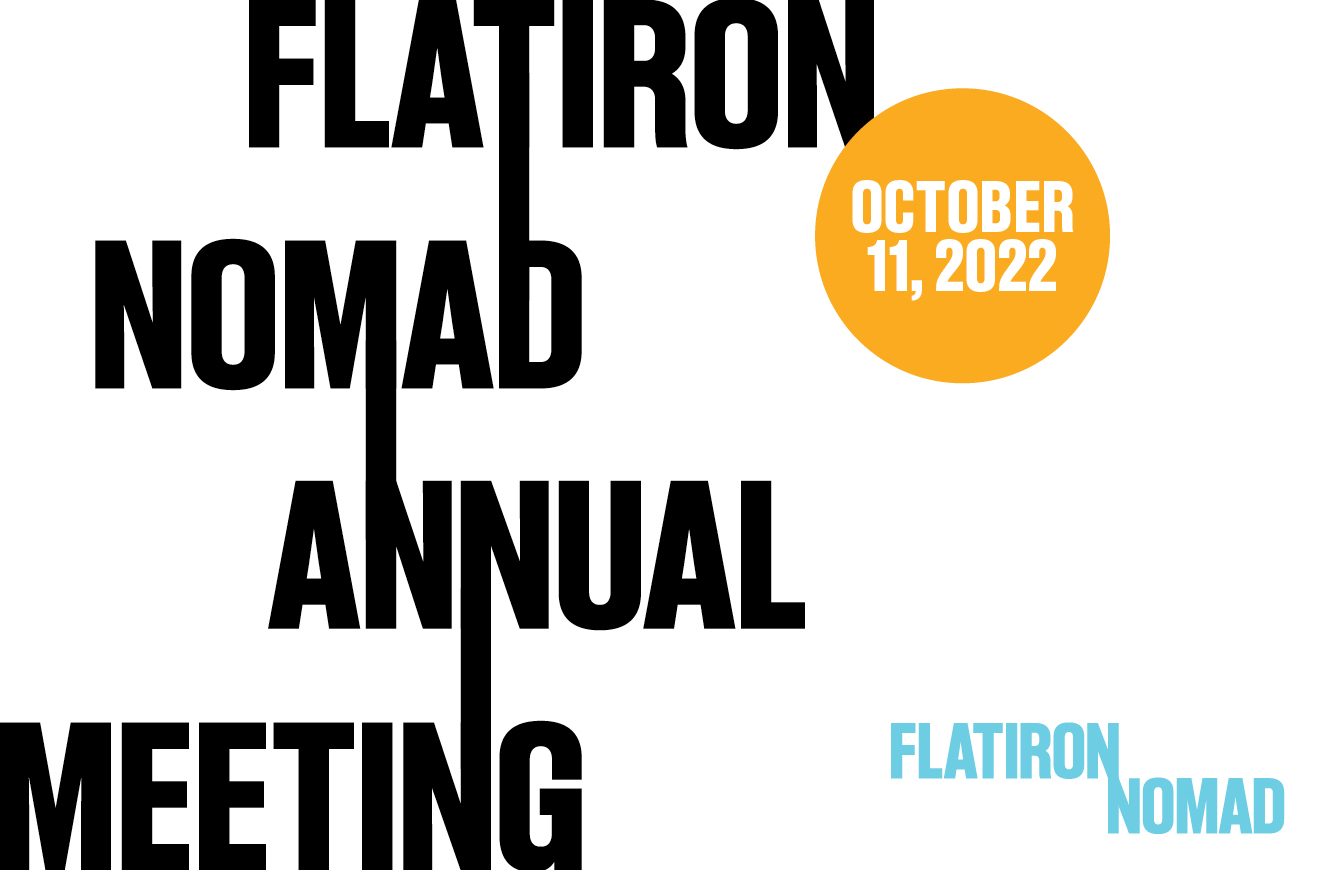 Flatiron NoMad Annual Meeting October 11, 2022